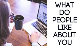 What's People Like About You?