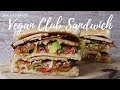 The ultimate vegan club sandwich  vegan recipe  a vegan visit