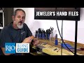 Overview of Jeweler's Hand Files | Buying Guide