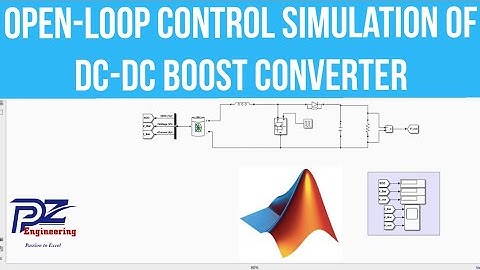 Open loop control simulation of dc-dc boost converter in MATLAB/Simulink