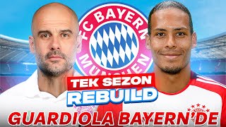 TEK SEZONDA BUNDESLİGA VE ŞAMPİYONLAR LİGİNİ ALABİLECEK MİYİZ // BAYERN MÜNİH TEK SEZON REBUILD