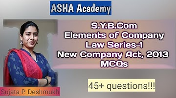 S.Y.B.Com,Elements of Company Law series-1, The Companies Act,2013 MCQs