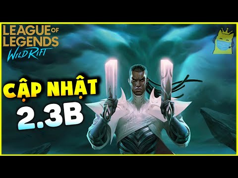 (Tốc Chiến) Cập nhật 2.3B: Ra mắt Lucian Senna - NERF Garen Jinx cướp baron ...