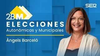 🗳 28-M | Resultados de las elecciones autonómicas y municipales con Àngels Barceló
