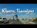 Llegando a Reynosa, Tamaulipas