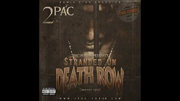 2Pac - Stranded On Deathrow Disc.1 [Full Mixtape]