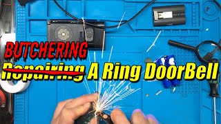 Ring Doorbell Fix? Or Butchering?  You Decide!