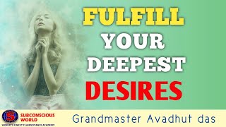 Meditation to fulfill your deepest desire  - in Hindi