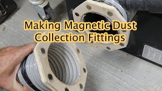 Making Magnetic Dust Collection Fittings