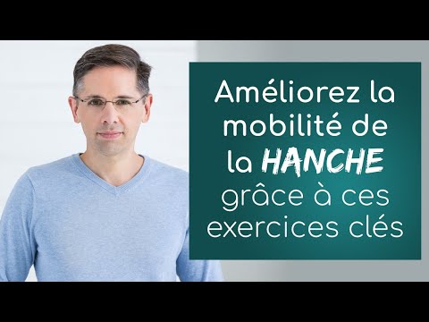 Vidéo: 14 Exercices De La Hanche: Pour Renforcer Et Augmenter La Mobilité