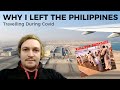 WHY I LEFT THE PHILIPPINES - Travelling During Covid (life with BPD)