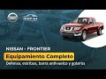 Equipamiento completo para Nissan Frontier  - defensa, estribos, barra antivuelco y goteros