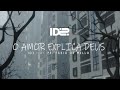 O Amor Explica Deus - ID2 feat Padre Fábio de Melo.