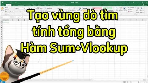 Tạo Vùng Dò Tìm Tính Tổng Bằng Hàm SUM + VLOOKUP |Huy hóm hỉnh
