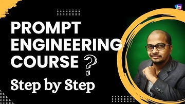 Prompt Engineering - How to Learn Prompt Engineering Course Step by Step - Jobs - Prompt Engineer