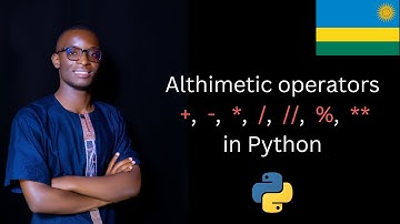 Mastering Python Arthmetic Operators 15 | Learn with Kinyarwanda