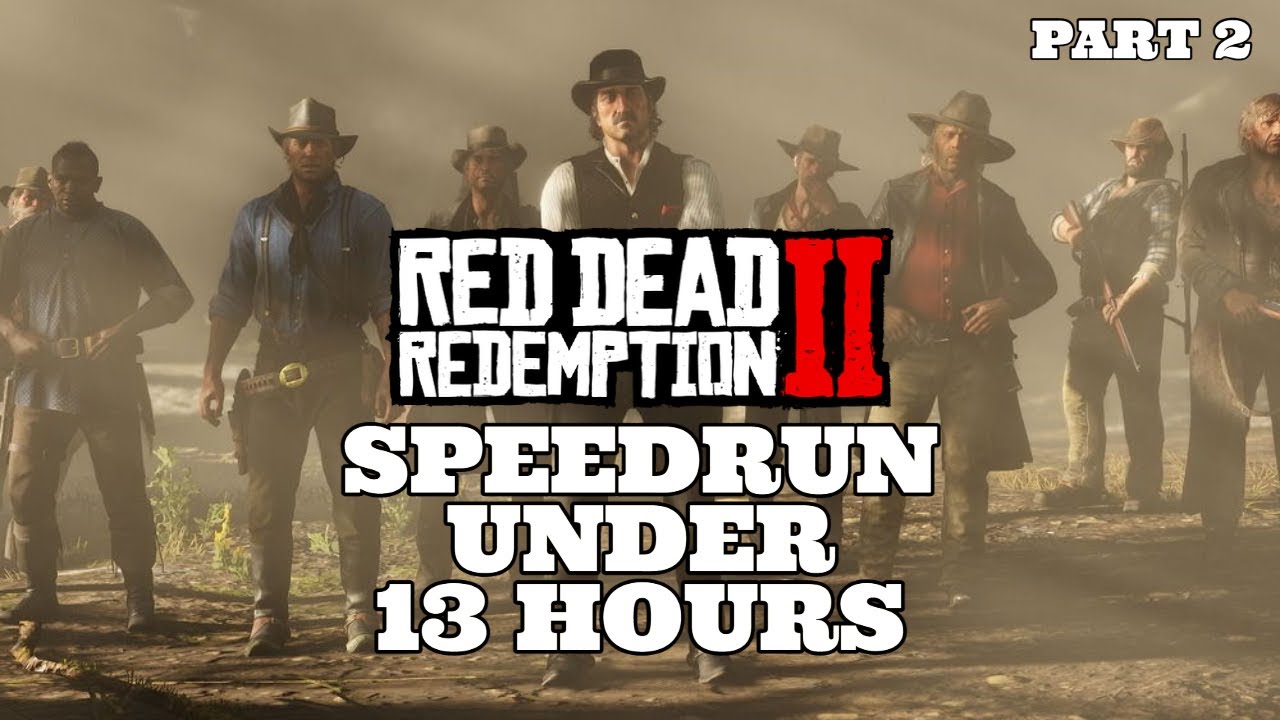 Synes ufuldstændig Hvad er der galt Red Dead Redemption 2 Speedrun in 12:59:00 PART 2 - YouTube