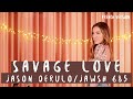 SAVAGE LOVE ( FRENCH VERSION ) JASON DERULO / JAWSH 685 ( SARA'H COVER )