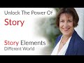 Story Elements: Different World