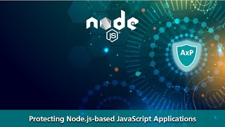 Protecting Node.js-based JavaScript Applications