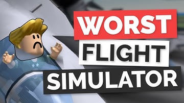 TOP 3 WORST FLIGHT SIMULATORS IN ROBLOX