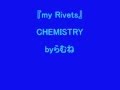 【超低音女子】CHEMISTRY my Rivets byらむね74 【原曲キーで歌ってみた】