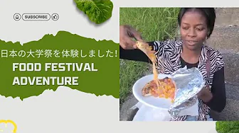 TRYING RANDOM  UNIVERSITY FESTIVAL FOODS IN JAPAN