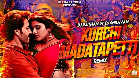 KURCHI MADATHAPETTI REMIX | DJ RATHAN X SHRAVAN| PLAYBACK VOL-2 | SUMANTH VISUALS