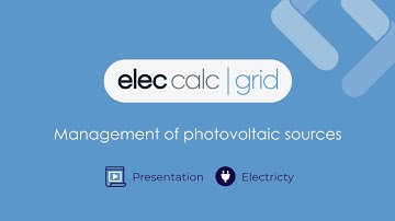 elec calc grid - Management of photovoltaic sources