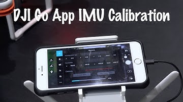 DJI Phantom 3 IMU Calibration Tutorial for Firmware Version 1.4.0010
