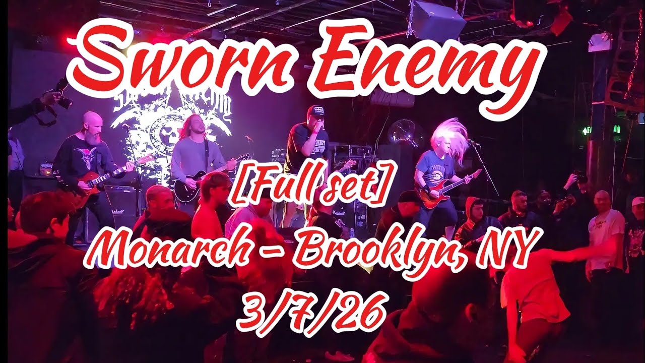 Sworn Enemy live - [Full set] - The Monarch - Brooklyn, NY - 3/7
