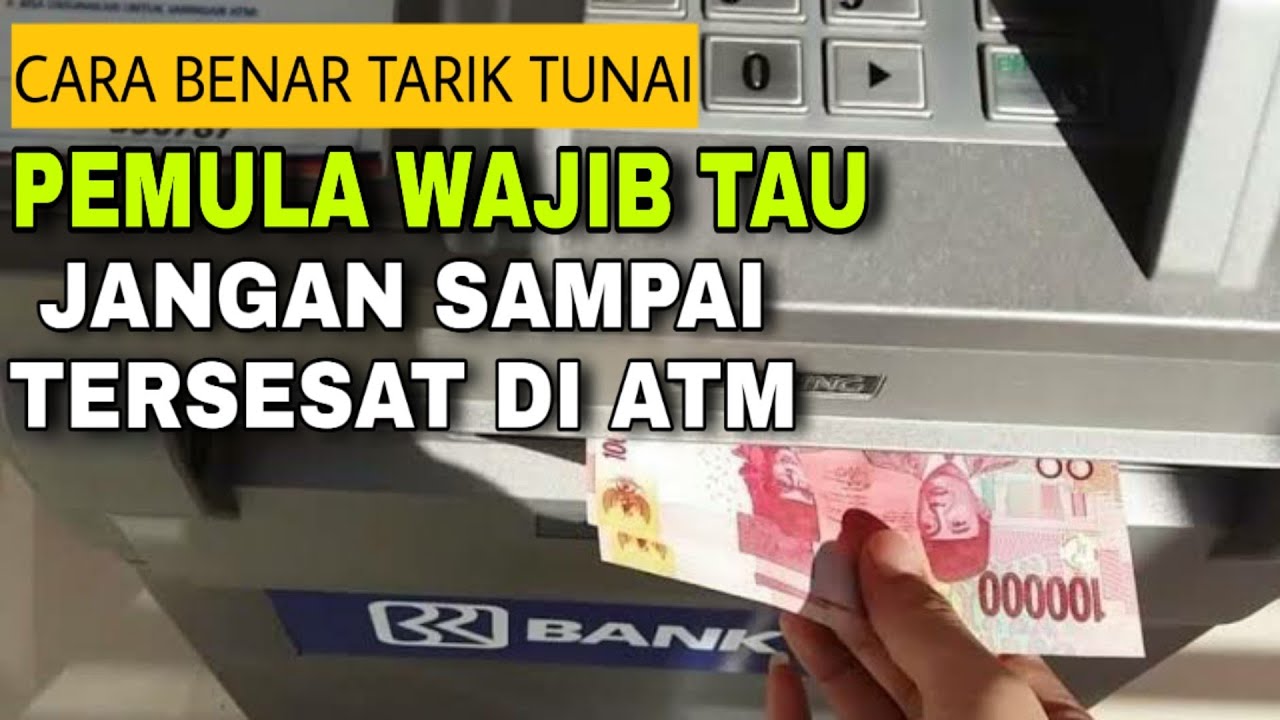 Cara Ambil Uang di Atm BRI Terbaru - Langkah Mudah Bagi Pemula 