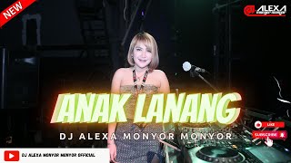 FUNKOT - ANAK LANANG by DJ ALEXA MONYOR MONYOR | REMIX | FUNKOT | VIRAL | 2024 |