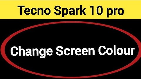 How to change screen colour, display colour change kaise karen, Tecno Spark 10 pro me display colour