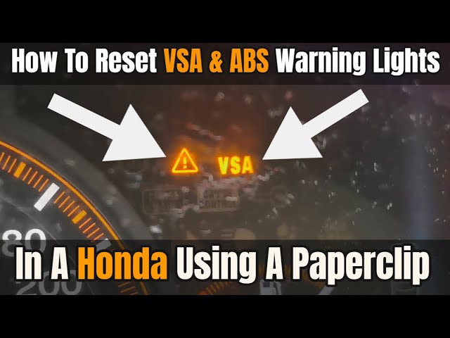 Is It Safe To Drive With Abs And Vsa Light On Honda Accord