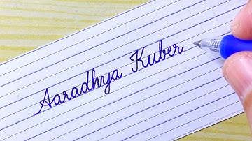 “Aaradhya Kuber” Beautiful name in English cursive handwriting | Calligraphy