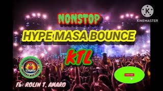 Nonstop hype Masa bounce KTL 🔥 DJ R REMIX 🔥 #HATAWSAYAW