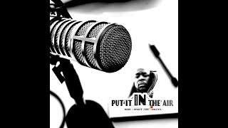 Put It In Tha Air Podcast Live Stream from #Ziggy's Dispensary and Smoke Shop Part 2 #Big8