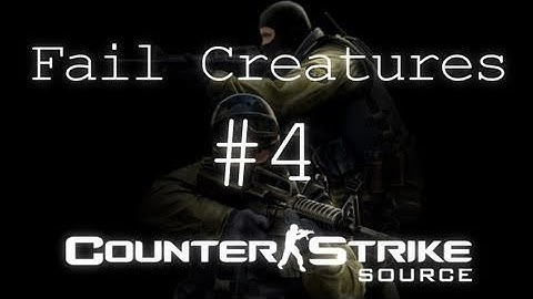 Fail Counter-Strike Source w/ Creatures Part 4 (Live Gameplay Commentary)