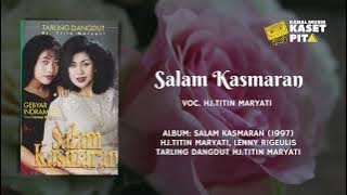 Salam Kasmaran - Hj .Titin Maryati