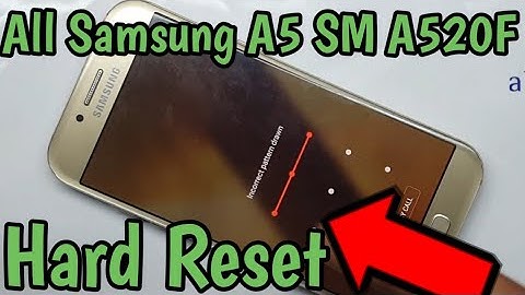 How To Reset Samsung Galaxy A5 SM A520F  Hard Reset and Soft Reset