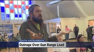 Toxic Lead Levels From South Sacramento Gun Range Draw Community Outrage