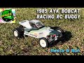 1985 ayk bobcat racing rc buggy resto and run