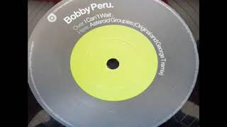 Bobby Peru - Asteroid Groupies