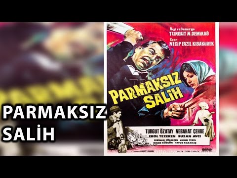 Namı Diğer Parmaksız Salih - 1968 (Turgut Özatay & Nebahat Çehre)