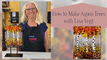 How to Make Aspen Trees with Lisa Vogt