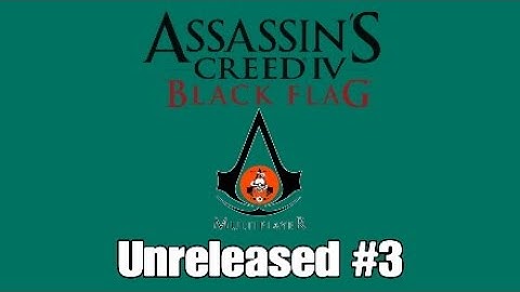 AC4® dm - Unreleased 03* #assassinscreed #blackflag #multiplayer