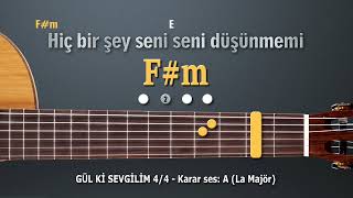 ''Gül ki Sevgilim'' gitar akorları - Ton : A #akormerkezi, #gitarakorları Resimi
