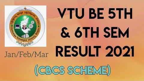 B.E/B.Tech 5th and 6th semester results 2021 || vtu results Updates || check results