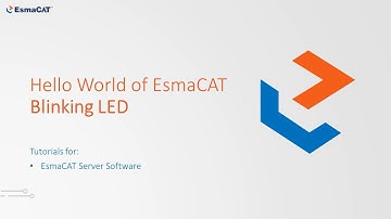 Easy EtherCAT Tutorial with EsmaCAT: Hello World! Blink LED.